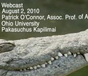 Photo of a crocodile with text: Webcast, August 2, 2010, Patrick O' Connor, Assoc. Prof. of Anatomy