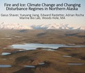 title slide Fire and Ice: Climate Change in Northern Alaska