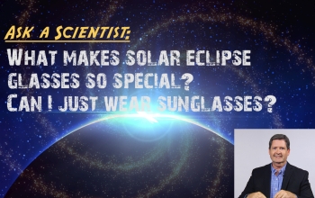 title slide What makes solar eclipse glasses so special?