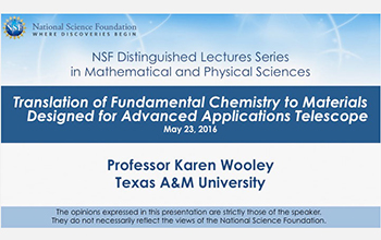 Title slide, NSF Distinguished Lecture Series in MPS: Professor Karen Wooley, Texas A&M University