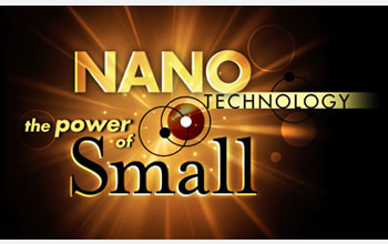 "Nanotechnology: The Power of Small" television series