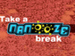 Photo of the marquee banner for the Take a Nanooze Break exhibition.