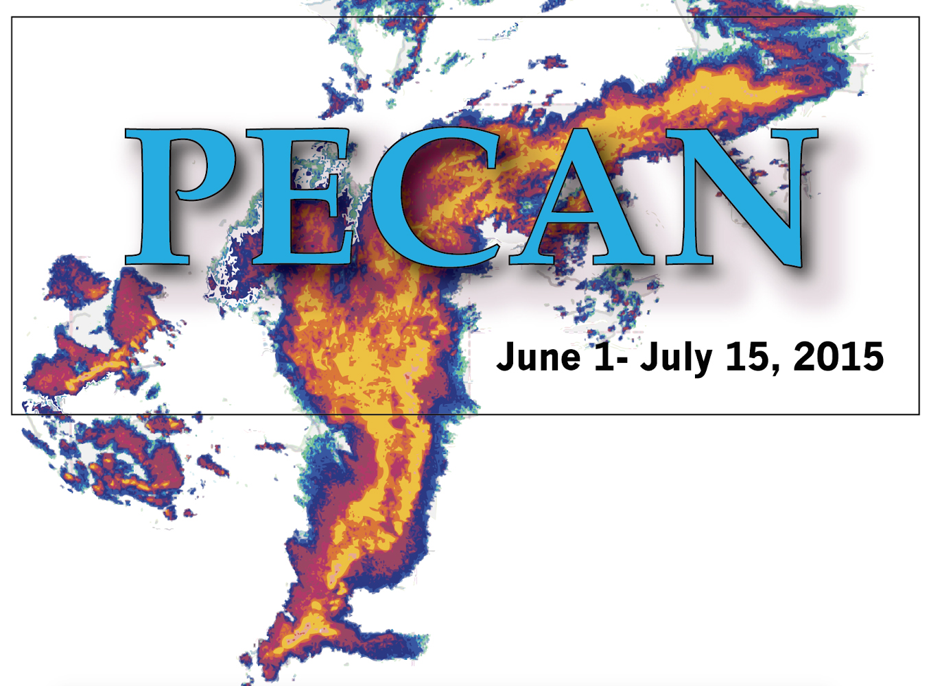 PECAN involves atmospheric scientists from eight research laboratories and 14 universities.