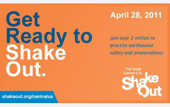 Text: Get Ready to Shake Out, April 28, 2011, The Great Central U.S. ShakeOut