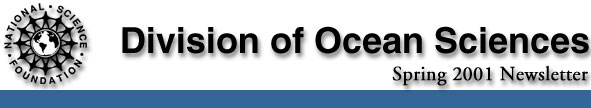 Division of Ocean Sciences - Spring 2001 Newsletter