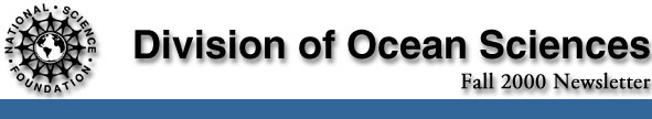 Division of Ocean Sciences - Fall 2000 Newsletter