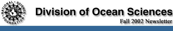 Division of Ocean Sciences - Fall 2002 Newsletter